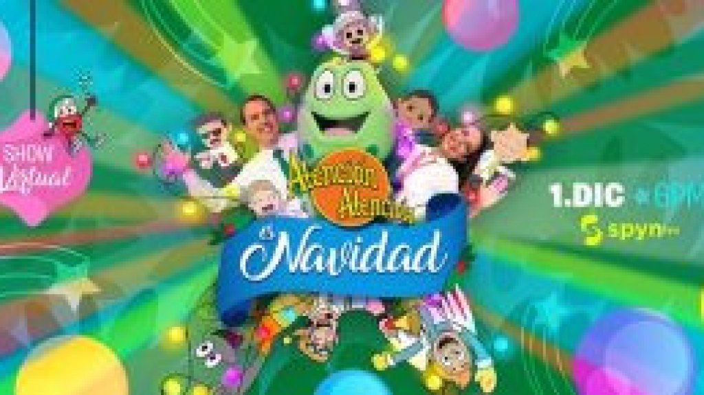  Atenci&oacute;n Atenci&oacute;n presentar&aacute; espect&aacute;culo navide&ntilde;ovirtual 