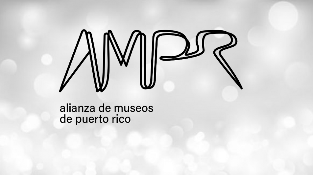  Asociaci&oacute;n de Museos de Puerto Rico se reconceptualiza y cambia de nombre 