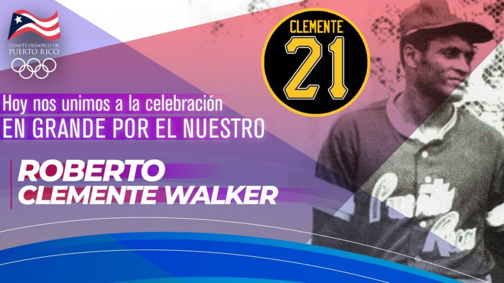  C&aacute;mara pretende aprobar medida que decreta el 18 de agosto como el &ldquo;D&iacute;a de Roberto Clemente&rdquo; 