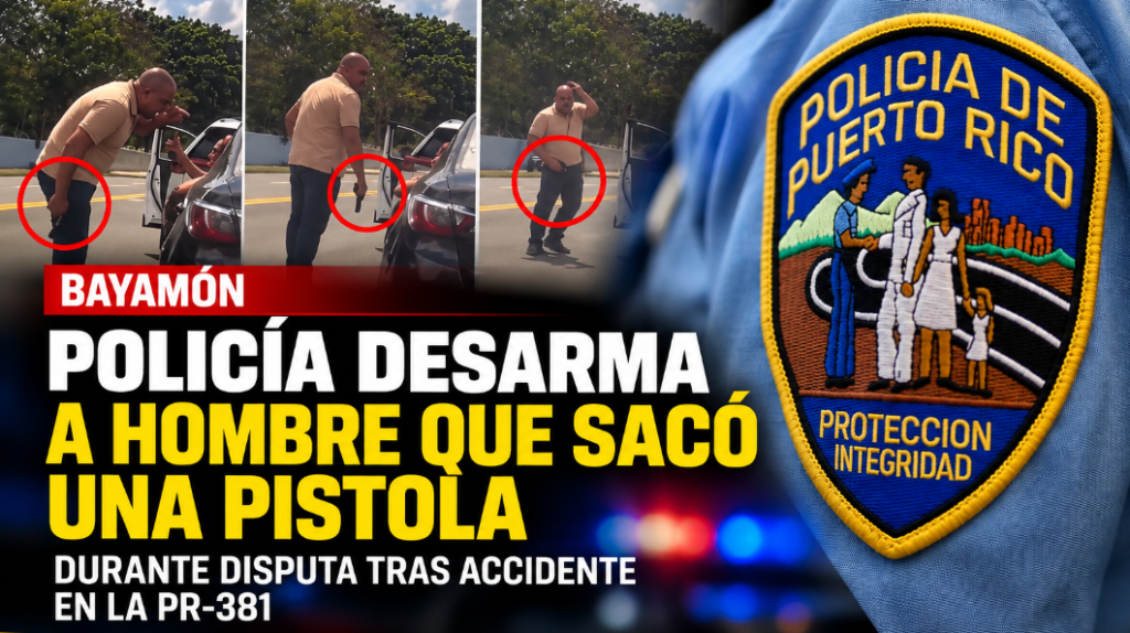  Video: Polic&iacute;a desarma a hombre que sac&oacute; una pistola durante disputa tras accidente en Bayam&oacute;n 