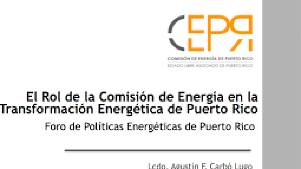  Comisi&oacute;n de Energ&iacute;a de Puerto Rico presenta reglamento para el desarrollo de Microredes en la isla 