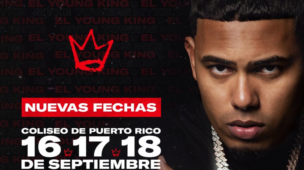  Anuncian nuevas fechas para el concierto de Myke Towers en el Coliseo de Puerto Rico 